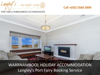 WARRNAMBOOL HOLIDAY ACCOMMODATION Langley's Port Fairy Booking Service
