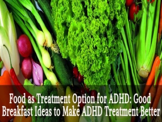 Food as Treatment Option for ADHD | Best ADHD Centre in Bangalore