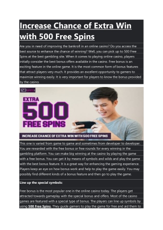 Increase Chance of Extra Win with 500 Free Spins