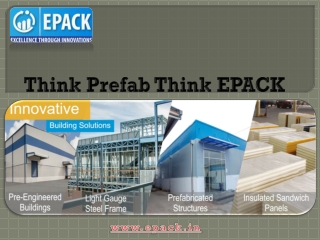 Prefabricated Structure – ( 91)-8130444466 – EPACK