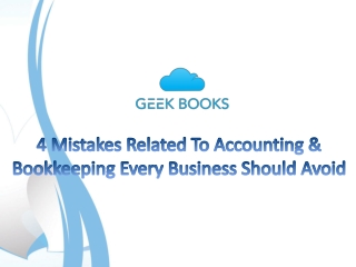 4 Mistakes Related To Accounting & Bookkeeping Every Business Should Avoid