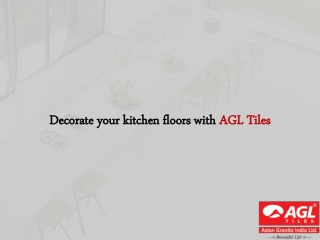 Decorate your kitchen floors with AGL Tiles