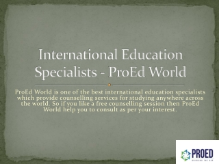 International Education Specialists - ProEd World