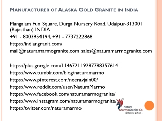 Manufacturer of Alaska Gold Granite in India