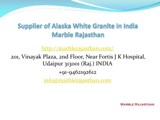 Supplier of Alaska White Granite in India Marble Rajasthan