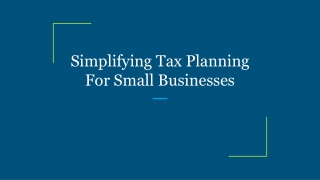 Simplifying Tax Planning For Small Businesses