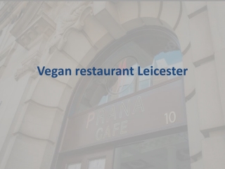 Vegan restaurant Leicester