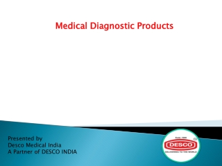 Medical Diagnostic Products Manufacturer, Supplier and Exporter India