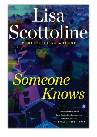 [PDF] Free Download Someone Knows By Lisa Scottoline