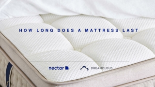 How Long Does A Mattress Last?