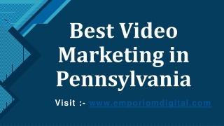 Best Video Marketing in Pennsylvania | Emporiom Digital