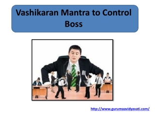 Vashikaran Mantra to Control Boss