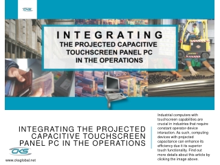 Integrating the Projected Capacitive Touchscreen Panel PC in the Operations