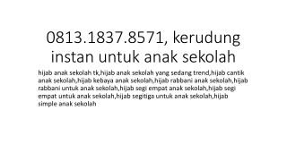 0813.1837.8571, merk jilbab anak sekolah