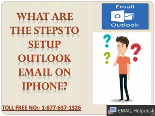 Steps for setup Outlook email on iPhone.