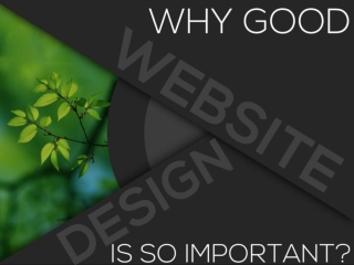 Why Good Website Design is So Important