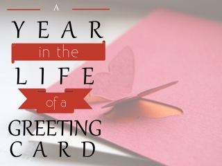 A year life in the life of greeting card