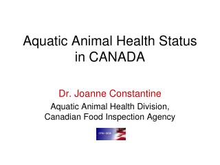 Aquatic Animal Health Status in CANADA