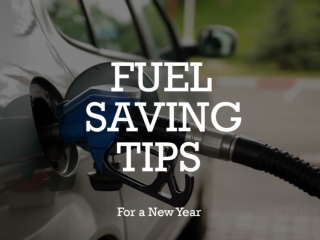 Fuel Saving Tips