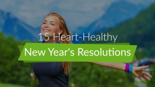 15 Heart Healthy New Year's Resolutions