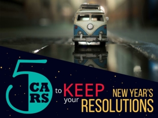 5 Cars To Keep Your New Year's Resolution