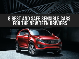 8 best safe and sensible cars for new teen drivers