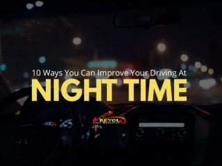 10 ways you can improve your driving at night time