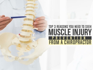 Top 3 Reasons You Need To Seek Muscle Injury Prevention From A Chiropractor