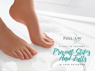 9 Tips To Prevent Slips And Falls In Your Bathroom