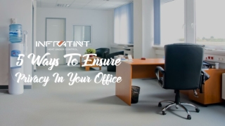 5 Ways To Ensure Privacy In Your Office