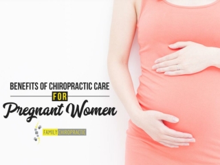 Benefits Of Chiropractic Care For Pregnant Women