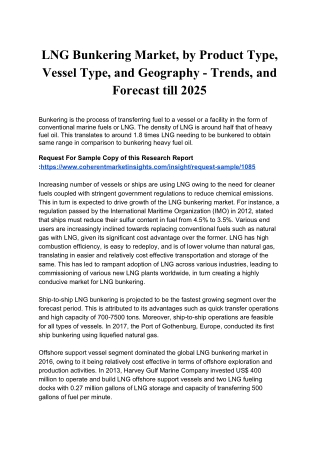 LNG Bunkering Market, by Product Type, Vessel Type, and Geography - Trends, and Forecast till 2025