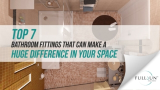 Top 7 Bathroom Fittings That Can Make A Huge Difference In Your Space