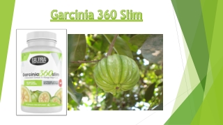 Garcinia 360 Slim Reviews (UK)