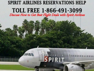 Discuss How to Get Best Flight Deals with Spirit Airlines