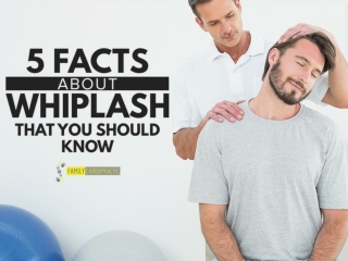 5 Facts About Whiplash That You Should Know