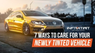 7 ways to care for your newly tinted vehicle