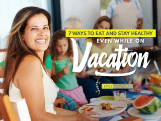 7 Ways To Eat And Stay Healthy Even While On Vacation