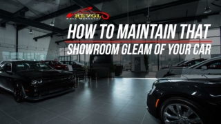 How To Maintain That Showroom Gleam Of Your Car