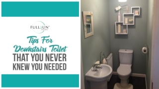 Tips For Downstairs Toilet That You Never Knew You Needed