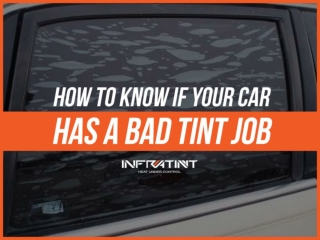 How to know if your car has a bad tint job