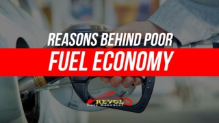 Reasons Behind Poor Fuel Economy