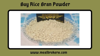 Buy Rice Bran Powder in India at Affordable Prices