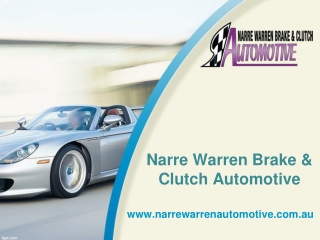 Narre Warren Brake & Clutch Automotive