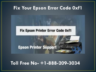 How To Fix Epson Error Code 0xf1? 1-888-209-3034 Epson Phone Number