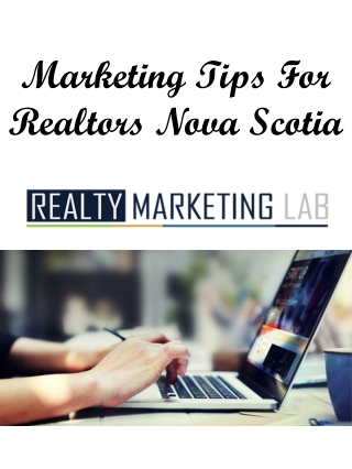 Marketing Tips For Realtors Nova Scotia