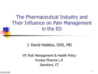 The Pharmaceutical Industry and Their Influence on Pain Management in the ED