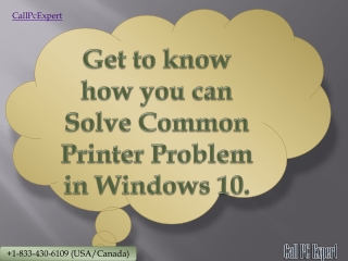 Get to know how you can Solve Common Printer Problem in Windows 10.