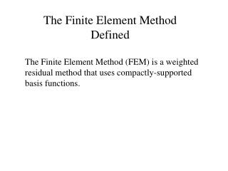 The Finite Element Method Defined