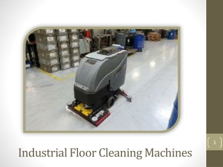 Features of Industrial Floor Cleaning Machines
